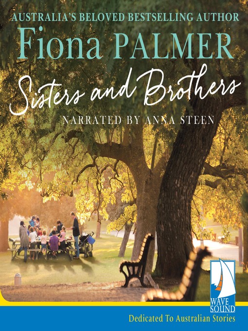 Title details for Sisters and Brothers by Fiona Palmer - Available